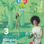 Religión Católica Edén 22 - Revuela 3º Educación Secundaria Obligatoria SM 9788411201148