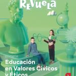 Valores Sociales y Cívicos 22 - Revuela 6º Educación Primaria SM 9788413925691
