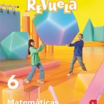 Matemáticas. Trimestres 23 - Revuela 6º Educación Primaria SM 9788419102751