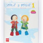 Sentir y pensar 1 1º Educación Primaria SM 9788467540628