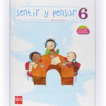 Sentir y pensar 6 6º Educación Primaria SM 9788467540673